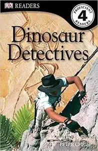 DK Readers L4: Dinosaur Detectives (DK Readers Level 4)