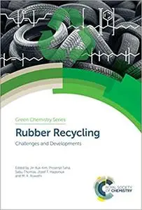 Rubber Recycling: Challenges and Developments