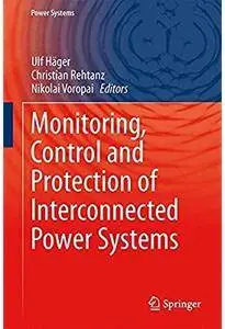 Monitoring, Control and Protection of Interconnected Power Systems [Repost]