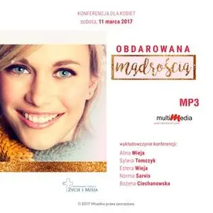 «Obdarowana Mądrością» by Alina Wieja,Bożena Ciechanowska,Sylwia Tomczyk,Norma Sarvis,Estera Wieja