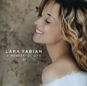 Lara Fabian - A Wonderful Life (2004)