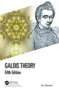 Galois Theory, 5th Edition