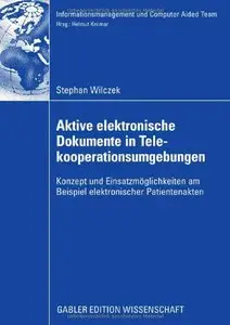 Aktive elektronische Dokumente in Telekooperationsumgebungen (Repost)