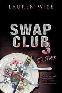 «Swap Club 3» by Lauren Wise