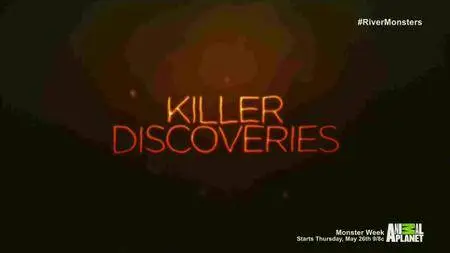 River Monsters: Killer Discoveries (2016)