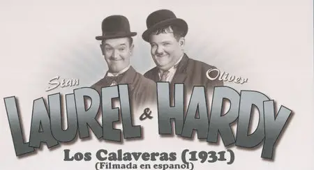 LAUREL & HARDY: LOS CALAVERAS (1931)