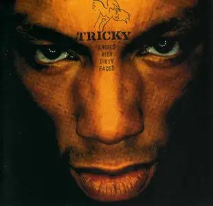 Tricky - Angels With Dirty Faces (1998) [14 Tracks Edition]