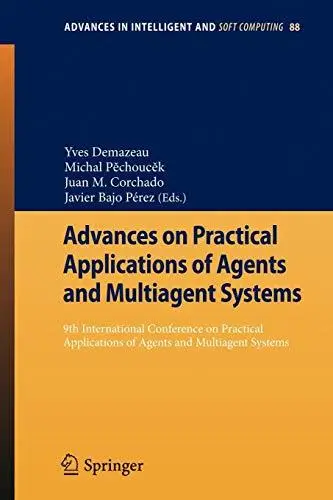 Advances on Practical Applications of Agents and Multiagent Systems: 9th International Conference on Practical Applications of