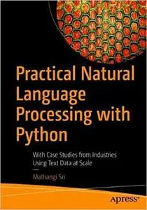 Practical Natural Language Processing with Python