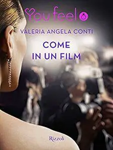 Valeria Angela Conti - Come in un film