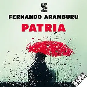 «Patria» by Fernando Aramburu