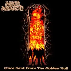 Amon Amarth - Once Sent From The Golden Hall (1998)