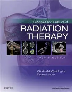 Principles and practice of radiation therapy