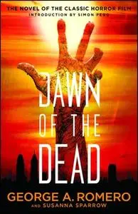 «Dawn of the Dead» by George A. Romero