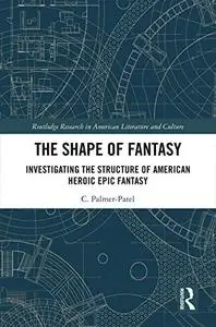 The Shape of Fantasy: Investigating the Structure of American Heroic Epic Fantasy