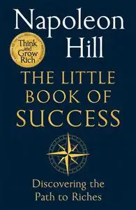 The Little Book of Success: Discovering the Path to Riches, UK Edition