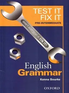 "Test It, Fix It - English Grammar" by Kenna Bourke, Amanda Maris