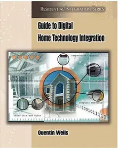Guide to Digital Home Technology Integration (1st Edition)
