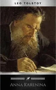 «Anna Karenina» by Leo Tolstoy