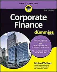 Corporate Finance For Dummies (For Dummies (Business & Personal Finance))