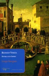 «Bizancio y Venecia» by Giorgio Ravegnani