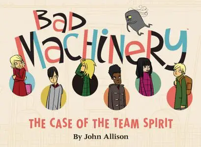 Bad Machinery v01 - The Case of the Team Spirit (2013) (Digital) (phillywilly-Empire