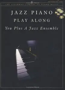 Jazz Piano Play Along: You Plus a Jazz Ensemble