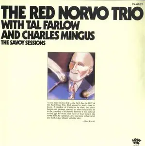 Red Norvo Trio With Tal Farlow And Charles Mingus - The Savoy Sessions (1950-1951) [1995]