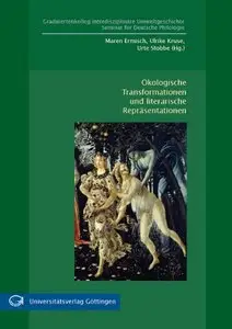 Ökologische Transformationen und literarische Repräsentationen (repost)