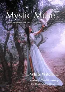 Mystic Muse Magazine - The White Witch Issue 2023