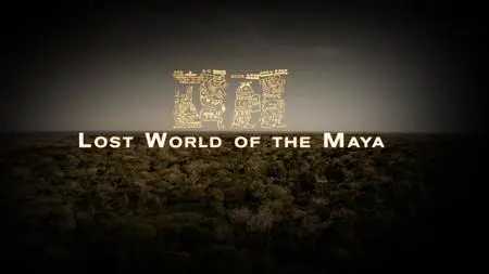 The Lost World of the Maya (2019)