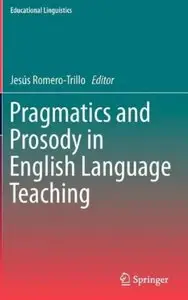 Pragmatics and Prosody in English Language Teaching [Repost]