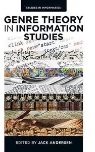 Genre Theory in Information Studies