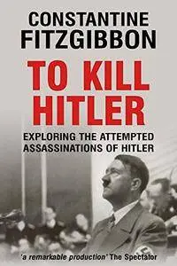 To Kill Hitler
