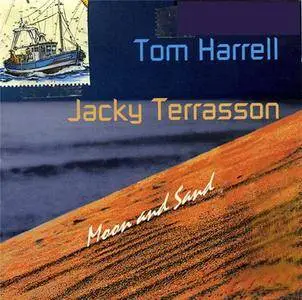 Tom Harrel / Jacky Terrasson - Moon And Sand (1995) {Jazz Aux Remparts}
