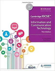 Cambridge IGCSE Information and Communication Technology, 3rd Edition