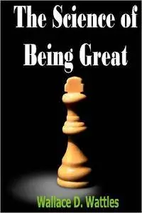 The Science Of Being Great