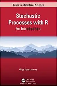 Stochastic Processes with R: An Introduction
