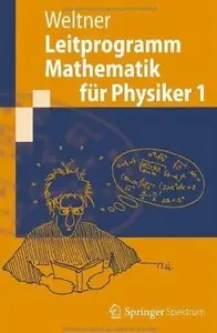 Leitprogramm Mathematik für Physiker 1 [Repost]