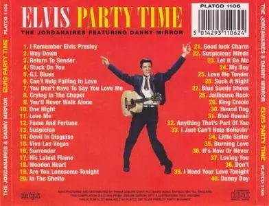 The Jordanaires & Danny Mirror - Elvis Party Time (1998)