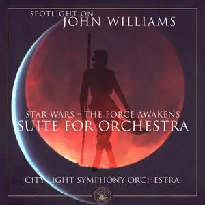 City Light Symphony Orchestra - Star Wars: The Force Awakens (Suite for Orchestra) (2021) [Official Digital Download 24/88]