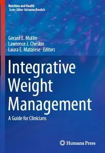 Integrative Weight Management: A Guide for Clinicians (repost)
