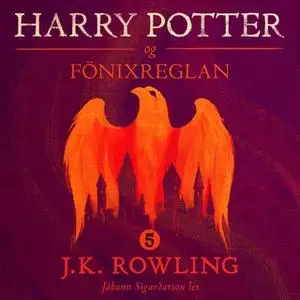 «Harry Potter og Fönixreglan» by J.K. Rowling
