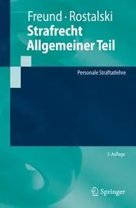 Strafrecht Allgemeiner Teil: Personale Straftatlehre