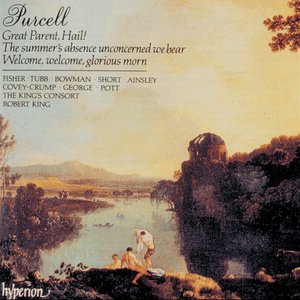 Robert King, The King's Consort - Purcell: Odes & Welcome Songs, Vol. 5 - Welcome glorious morn (1991)