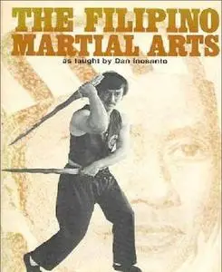 The Filipino Martial Arts - Dan Inosanto