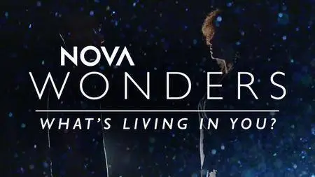 PBS - NOVA Wonders: What's Living in You? (2018)