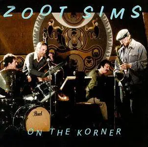 Zoot Sims - On the Korner [Recorded 1983] (1994)