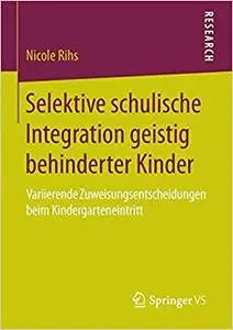 Selektive schulische Integration geistig behinderter Kinder (Repost)