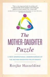 «The Mother-Daughter Puzzle» by Rosjke Hasseldine